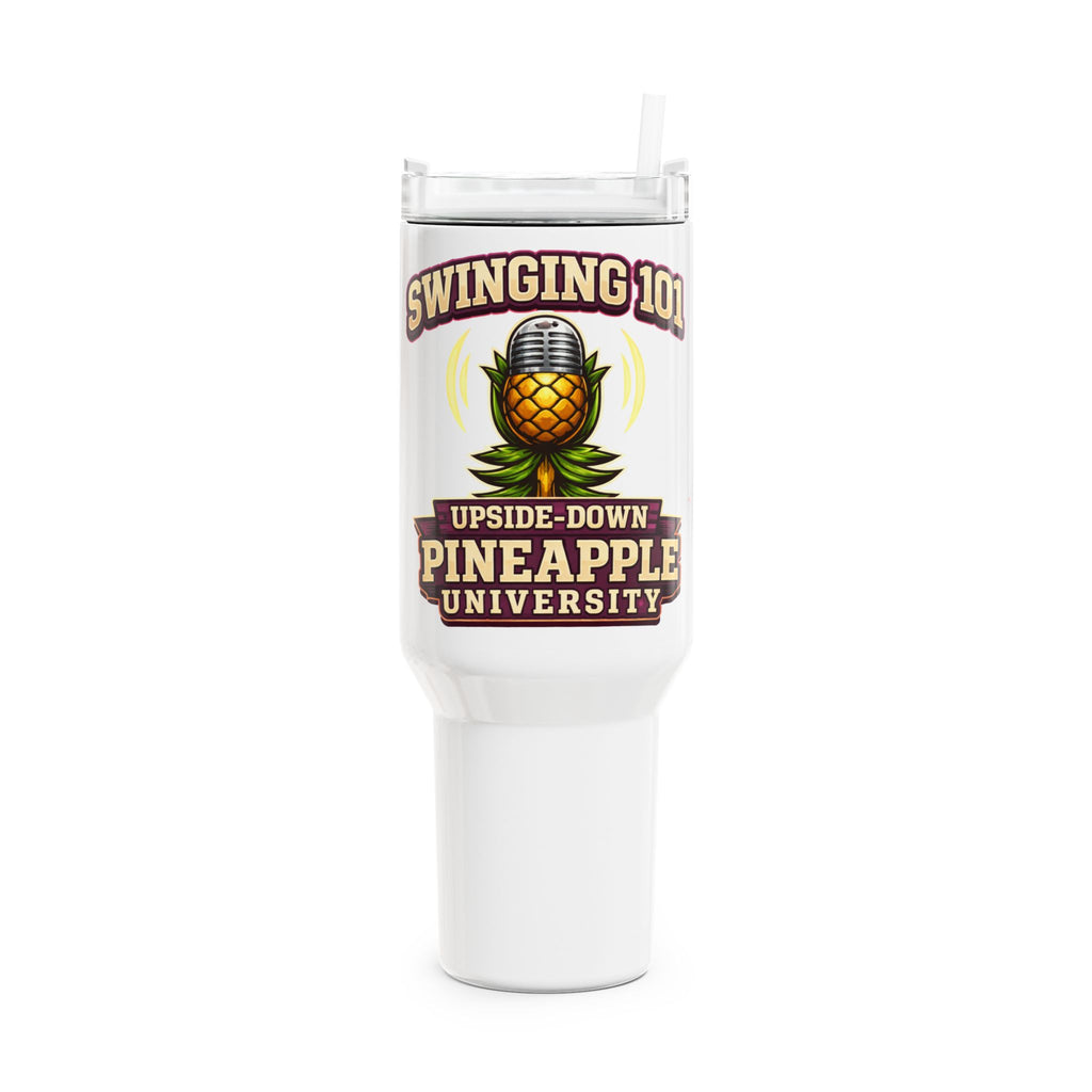 40oz Tumbler – "Upside-Down Pineapple University" Swinging 101 Travel Mug