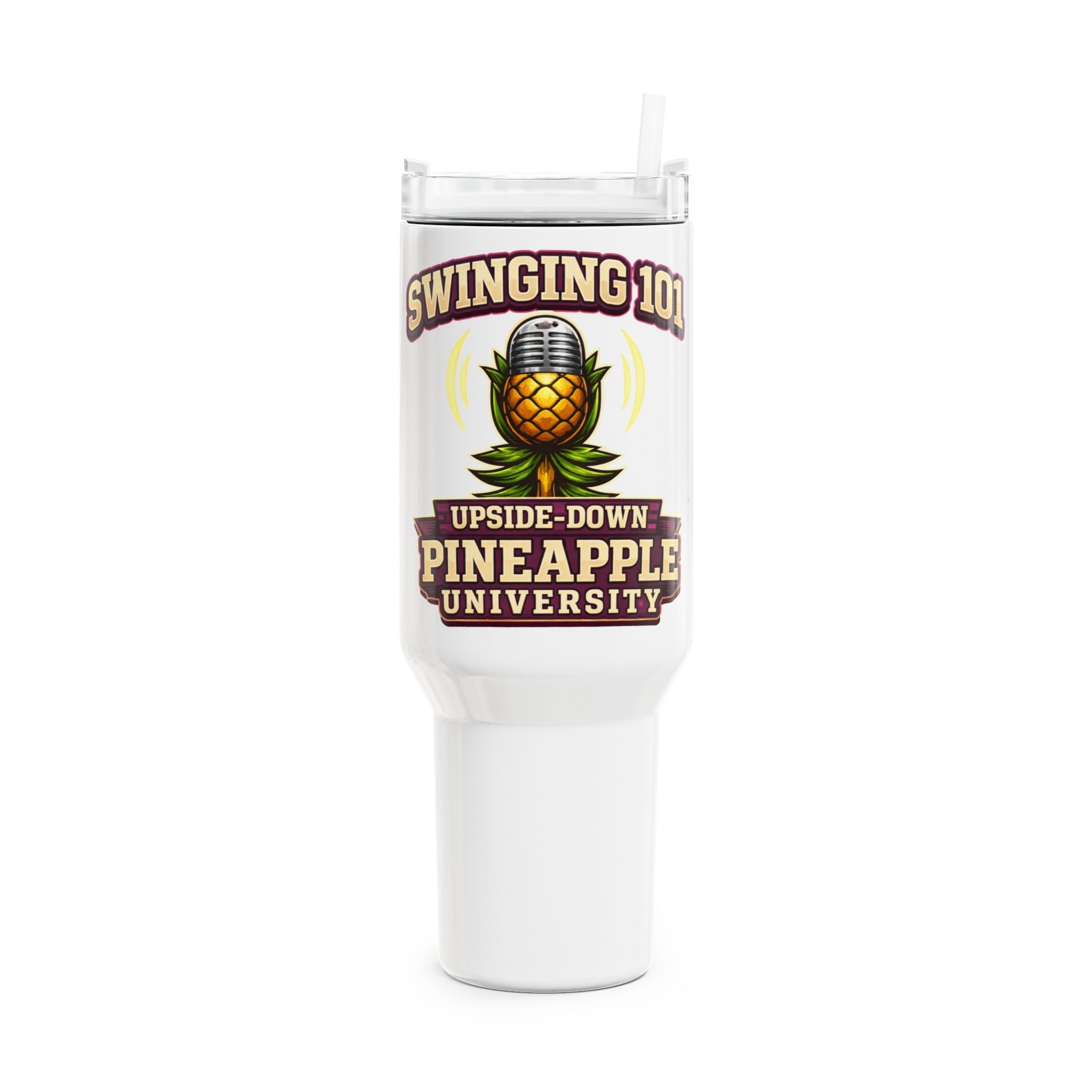 40oz Tumbler – "Upside-Down Pineapple University" Swinging 101 Travel Mug